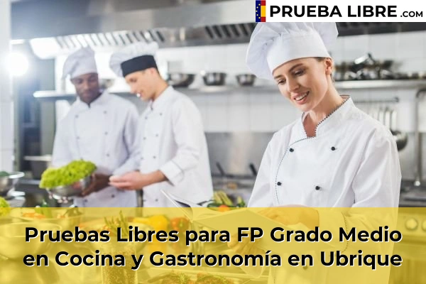 Pruebas Libres para FP Grado Medio en Cocina y Gastronomía en Algodonales 80 Pruebas Libres para FP Grado Medio en Cocina y Gastronomía en Ubrique