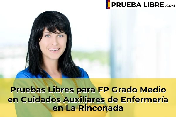 Pruebas Libres para FP Grado Medio en Cuidados Auxiliares de Enfermería en La Rinconada