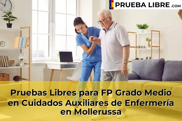 Pruebas Libres para FP Grado Medio en Cuidados Auxiliares de Enfermería en Juneda 56 Pruebas Libres para FP Grado Medio en Cuidados Auxiliares de Enfermería en Mollerussa