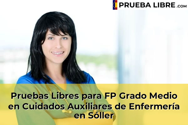 Pruebas Libres para FP Grado Medio en Cuidados Auxiliares de Enfermería en Sóller