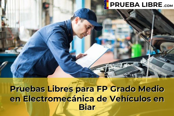 Pruebas Libres para FP Grado Medio en Electromecánica de Vehículos en Elche 60 Pruebas Libres para FP Grado Medio en Electromecánica de Vehículos en Biar