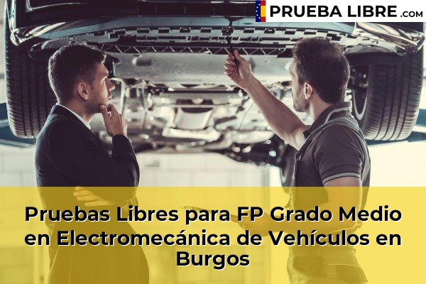 Pruebas Libres para FP Grado Medio en Electromecánica de Vehículos en Burgos