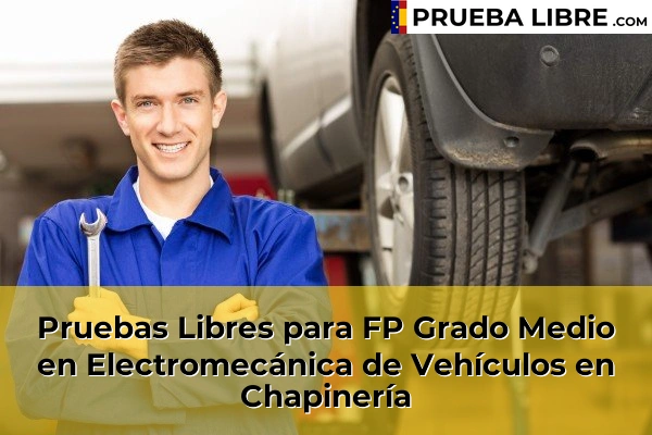 Pruebas Libres para FP Grado Medio en Electromecánica de Vehículos en Torrejón de Ardoz 63 Pruebas Libres para FP Grado Medio en Electromecánica de Vehículos en Chapinería