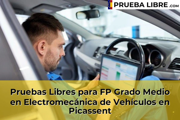 Pruebas Libres para FP Grado Medio en Electromecánica de Vehículos en Xirivella 188 Pruebas Libres para FP Grado Medio en Electromecánica de Vehículos en Picassent