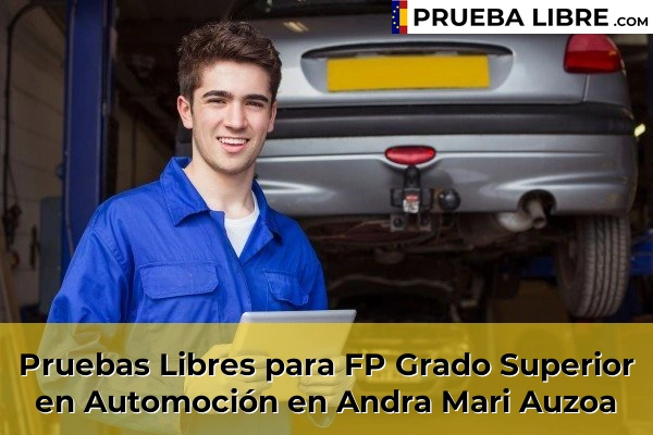 Pruebas Libres para FP Grado Superior en Automoción en Andra Mari Auzoa