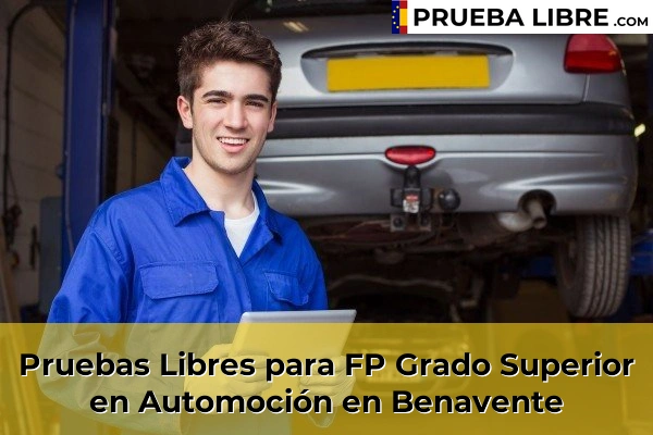 Pruebas Libres para FP Grado Superior en Automoción en Toro 44 Pruebas Libres para FP Grado Superior en Automoción en Benavente