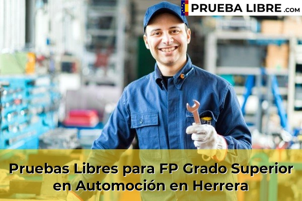 Pruebas Libres para FP Grado Superior en Automoción en Herrera