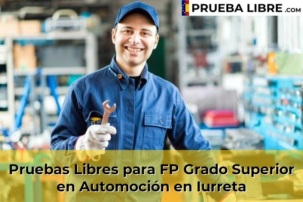 Pruebas Libres para FP Grado Superior en Automoción en Iurreta