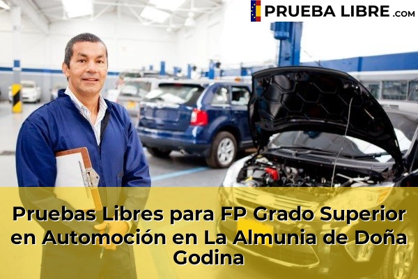 Pruebas Libres para FP Grado Superior en Automoción en Movera 54 Pruebas Libres para FP Grado Superior en Automoción en La Almunia de Doña Godina