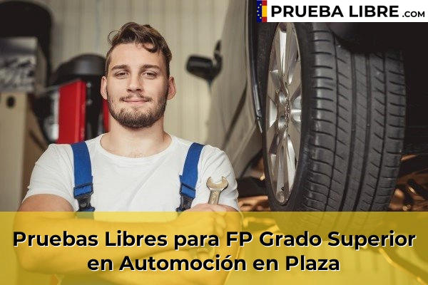 Pruebas Libres para FP Grado Superior en Automoción en Plaza