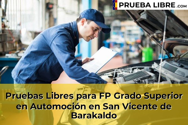 Pruebas Libres para FP Grado Superior en Automoción en San Vicente de Barakaldo