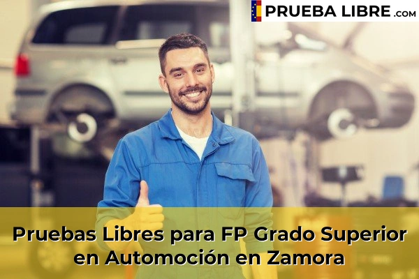 Pruebas Libres para FP Grado Superior en Automoción en Toro 45 Pruebas Libres para FP Grado Superior en Automoción en Zamora