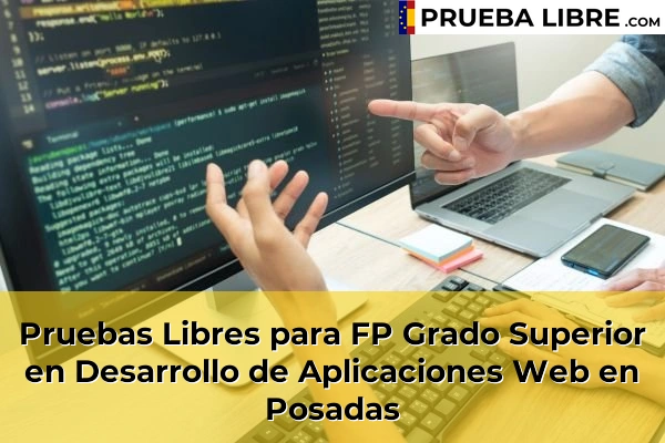 Pruebas Libres para FP Grado Superior en Desarrollo de Aplicaciones Web en Posadas