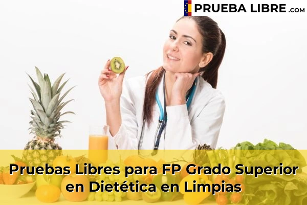 Pruebas Libres para FP Grado Superior en Dietética en Herrera 56 Pruebas Libres para FP Grado Superior en Dietética en Limpias