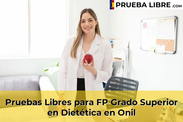 Pruebas Libres para FP Grado Superior en Dietética en Sax 100 Pruebas Libres para FP Grado Superior en Dietética en Onil