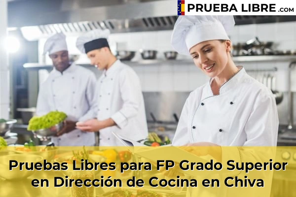 Pruebas Libres para FP Grado Superior en Dirección de Cocina en Xeraco 111 Pruebas Libres para FP Grado Superior en Dirección de Cocina en Chiva