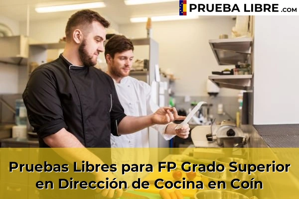 Pruebas Libres para FP Grado Superior en Dirección de Cocina en Coín