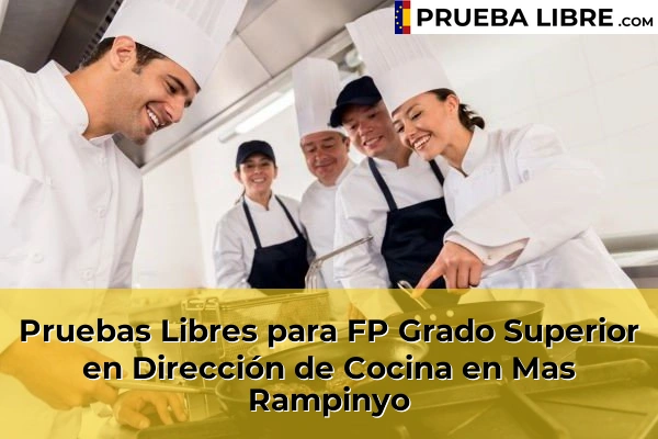 Pruebas Libres para FP Grado Superior en Dirección de Cocina en Mas Rampinyo