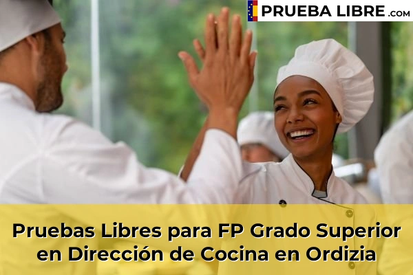 Pruebas Libres para FP Grado Superior en Dirección de Cocina en Ordizia