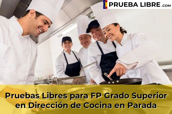 Pruebas Libres para FP Grado Superior en Dirección de Cocina en A Guarda 97 Pruebas Libres para FP Grado Superior en Dirección de Cocina en Parada