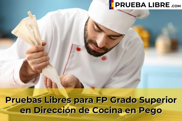 Pruebas Libres para FP Grado Superior en Dirección de Cocina en Lorcha 103 Pruebas Libres para FP Grado Superior en Dirección de Cocina en Pego