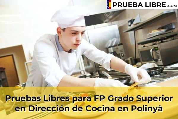 Pruebas Libres para FP Grado Superior en Dirección de Cocina en Polinyà