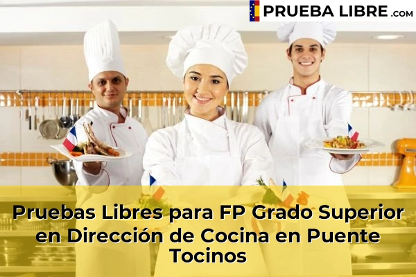 Pruebas Libres para FP Grado Superior en Dirección de Cocina en Ermita de Tallante 101 Pruebas Libres para FP Grado Superior en Dirección de Cocina en Puente Tocinos