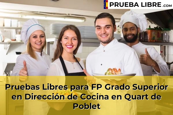 Pruebas Libres para FP Grado Superior en Dirección de Cocina en Xeraco 194 Pruebas Libres para FP Grado Superior en Dirección de Cocina en Quart de Poblet