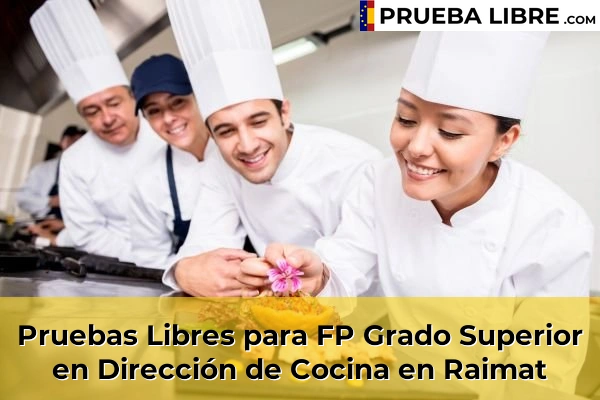 Pruebas Libres para FP Grado Superior en Dirección de Cocina en Raimat