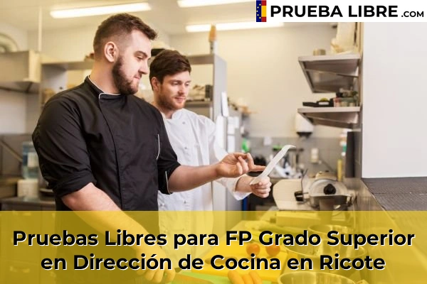 Pruebas Libres para FP Grado Superior en Dirección de Cocina en Ermita de Tallante 104 Pruebas Libres para FP Grado Superior en Dirección de Cocina en Ricote