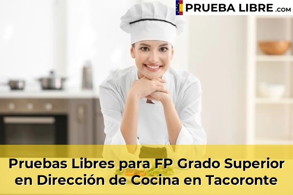 Pruebas Libres para FP Grado Superior en Dirección de Cocina en Tacoronte
