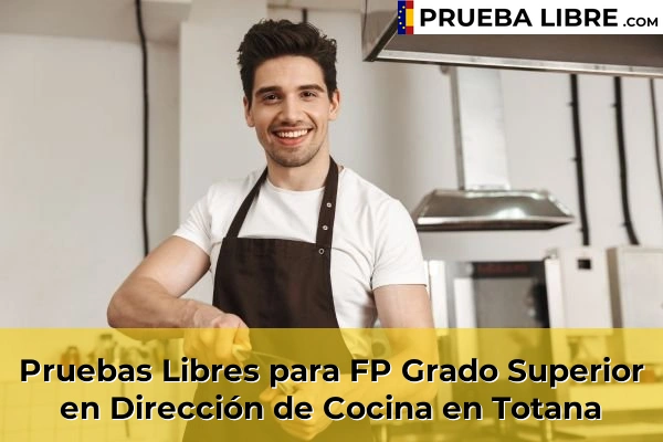 Pruebas Libres para FP Grado Superior en Dirección de Cocina en Ermita de Tallante 119 Pruebas Libres para FP Grado Superior en Dirección de Cocina en Totana