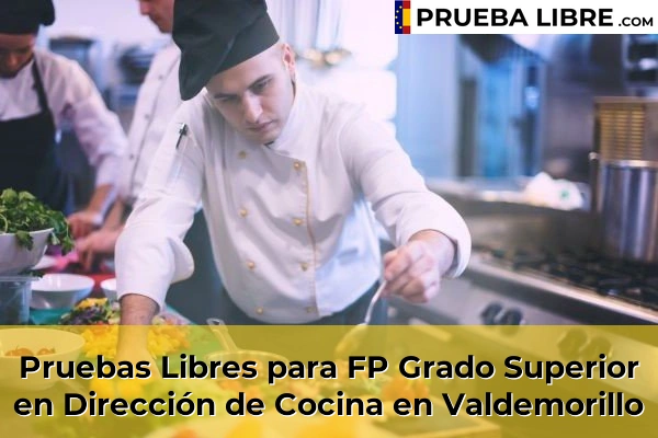 Pruebas Libres para FP Grado Superior en Dirección de Cocina en Valdemorillo