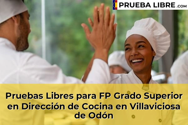 Pruebas Libres para FP Grado Superior en Dirección de Cocina en Villaviciosa de Odón