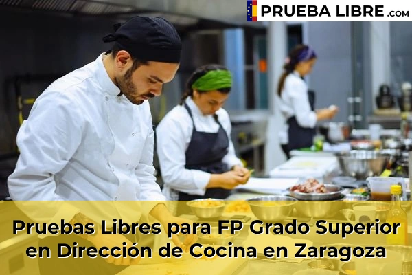 Pruebas Libres para FP Grado Superior en Dirección de Cocina en Cuarte de Huerva 68 Pruebas Libres para FP Grado Superior en Dirección de Cocina en Zaragoza
