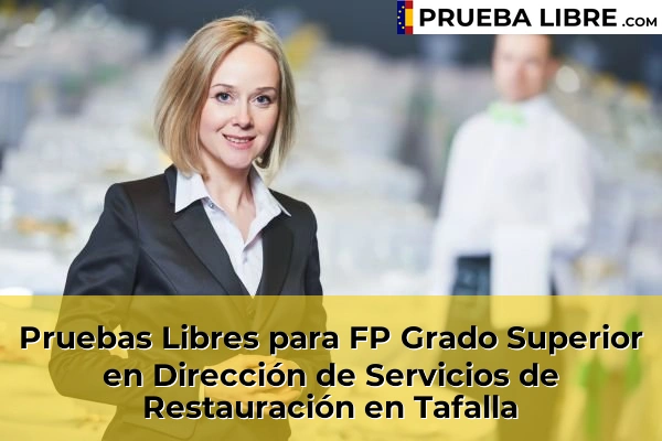 Pruebas Libres para FP Grado Superior en Dirección de Servicios de Restauración en Astráin 72 Pruebas Libres para FP Grado Superior en Dirección de Servicios de Restauración en Tafalla