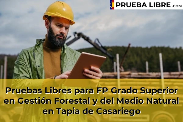 Pruebas Libres para FP Grado Superior en Gestión Forestal y del Medio Natural en Tapia de Casariego