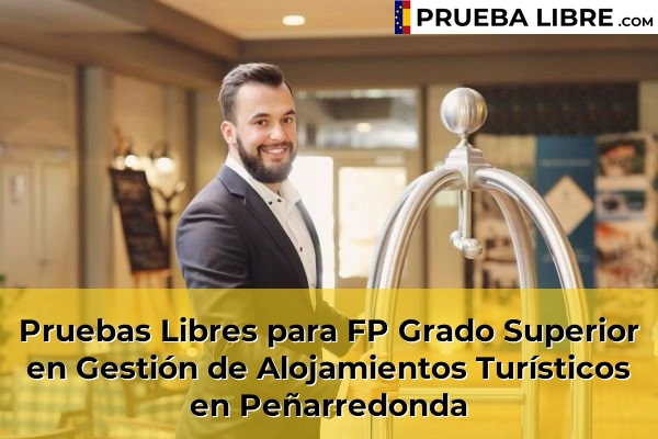 Pruebas Libres para FP Grado Superior en Gestión de Alojamientos Turísticos en Finca de Dopico 92 Pruebas Libres para FP Grado Superior en Gestión de Alojamientos Turísticos en Peñarredonda