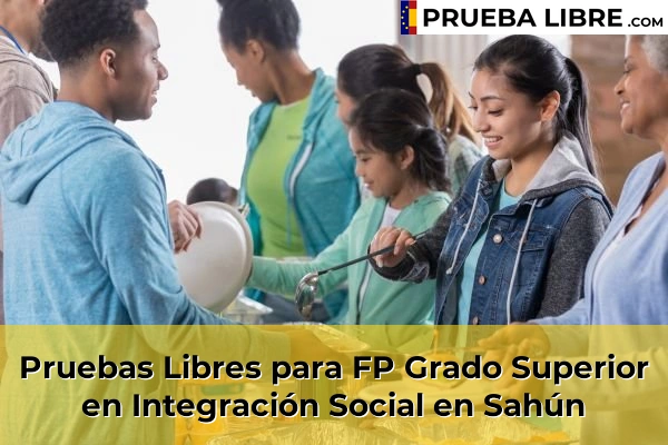 Pruebas Libres para FP Grado Superior en Integración Social en Jaca 56 Pruebas Libres para FP Grado Superior en Integración Social en Sahún