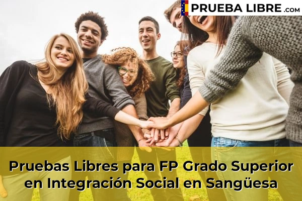 Pruebas Libres para FP Grado Superior en Integración Social en Barañain 70 Pruebas Libres para FP Grado Superior en Integración Social en Sangüesa