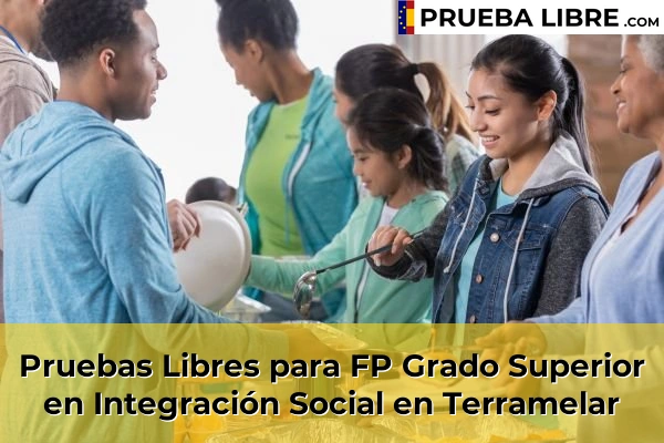 Pruebas Libres para FP Grado Superior en Integración Social en Alfarp 220 Pruebas Libres para FP Grado Superior en Integración Social en Terramelar