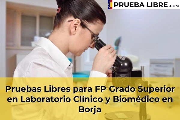 Pruebas Libres para FP Grado Superior en Laboratorio Clínico y Biomédico en Alagón 45 Pruebas Libres para FP Grado Superior en Laboratorio Clínico y Biomédico en Borja