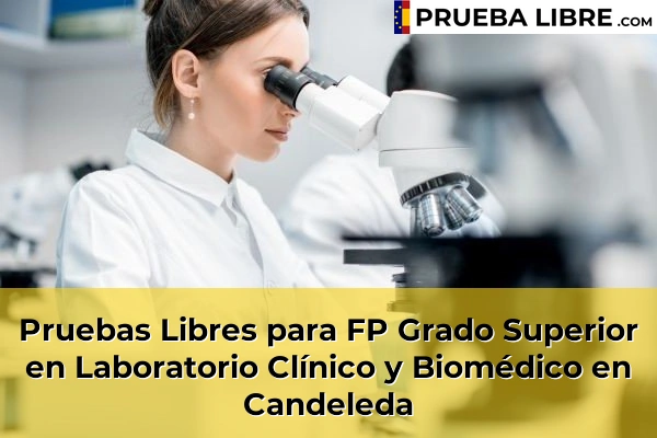 Pruebas Libres para FP Grado Superior en Laboratorio Clínico y Biomédico en Ávila 47 Pruebas Libres para FP Grado Superior en Laboratorio Clínico y Biomédico en Candeleda