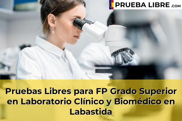 Pruebas Libres para FP Grado Superior en Laboratorio Clínico y Biomédico en Agurain 48 Pruebas Libres para FP Grado Superior en Laboratorio Clínico y Biomédico en Labastida