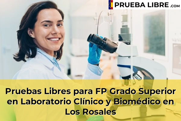 Pruebas Libres para FP Grado Superior en Laboratorio Clínico y Biomédico en Los Rosales
