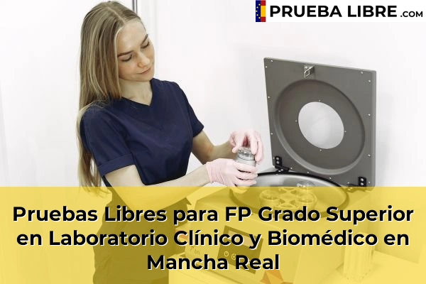 Pruebas Libres para FP Grado Superior en Laboratorio Clínico y Biomédico en Marmolejo 57 Pruebas Libres para FP Grado Superior en Laboratorio Clínico y Biomédico en Mancha Real