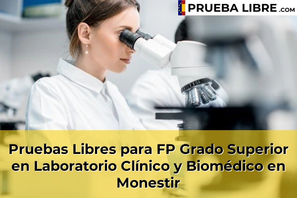 Pruebas Libres para FP Grado Superior en Laboratorio Clínico y Biomédico en Tordera 107 Pruebas Libres para FP Grado Superior en Laboratorio Clínico y Biomédico en Monestir