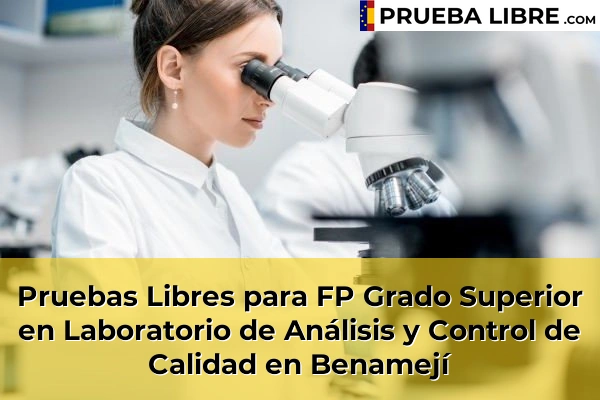 Pruebas Libres para FP Grado Superior en Laboratorio de Análisis y Control de Calidad en Puente Genil 49 Pruebas Libres para FP Grado Superior en Laboratorio de Análisis y Control de Calidad en Benamejí