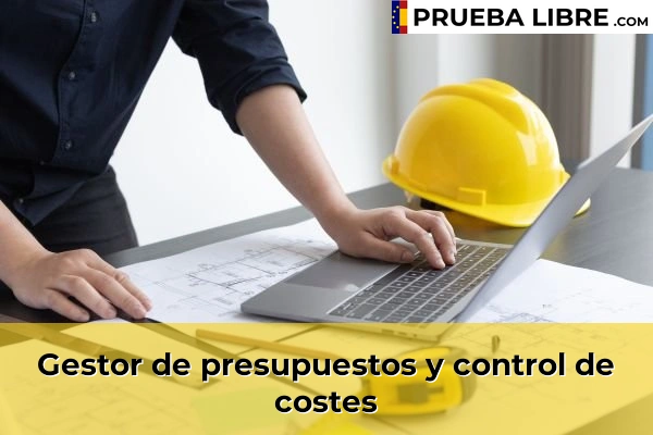 Empleo FP Grado Superior en Proyectos de Obra Civil 4 Gestor de presupuestos y control de costes