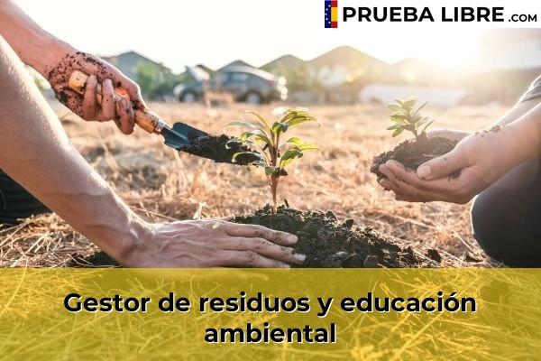 Empleo FP Grado Medio en Aprovechamiento y Conservación del Medio Natural 4 Gestor de residuos y educación ambiental